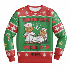 Funny Nurse Christmas Sweater Have You Tried Icing It Cute Medical Holiday Pullover