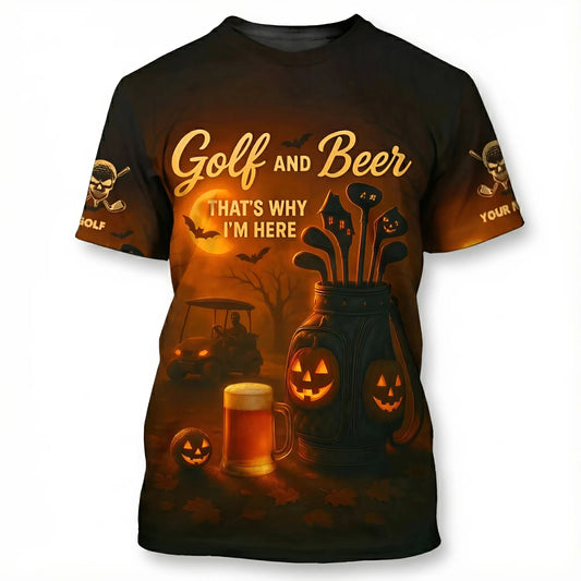 Personalized Men's Golf T-Shirt Golf And Beer That's Why I'm Here Halloween Pumpkin Custom Name